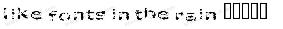 like fonts in the rain字体转换